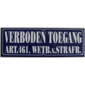 - Bord - Verboden Toegang Veiligheidsborden