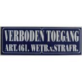 - Bord - Verboden Toegang Veiligheidsborden